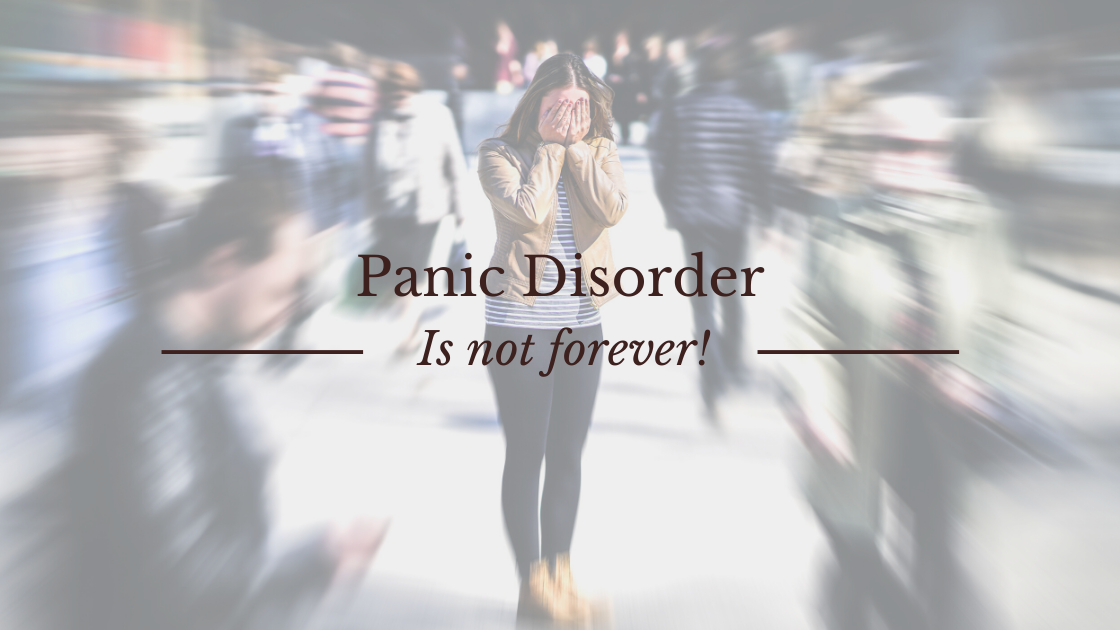 Panic Disorder: The Beginning & Now
